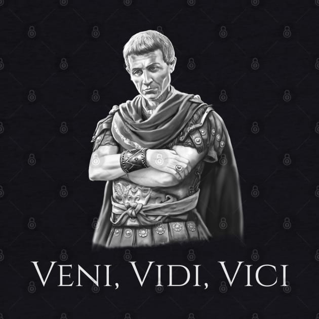 Julius Caesar Latin Quote Veni Vidi Vici Roman History by Styr Designs